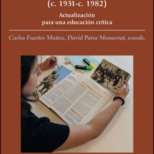 La España reciente (c.1931-1982)