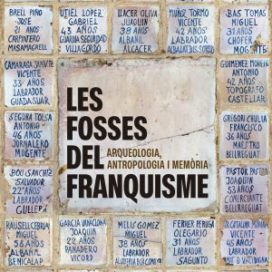 Les Fosses del Franquisme: Arqueologia, Antropologia i Memòria