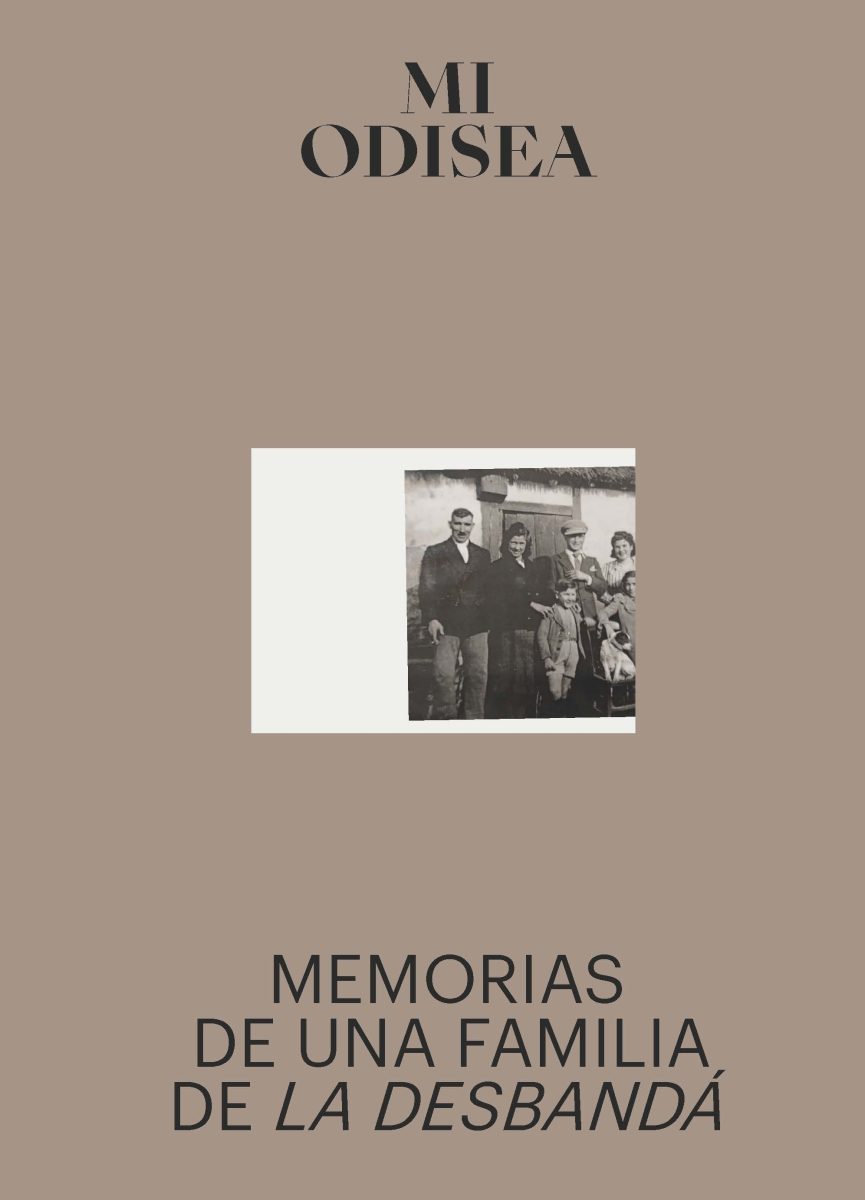 Mi Odisea. Memorias de una familia de La Desbandá