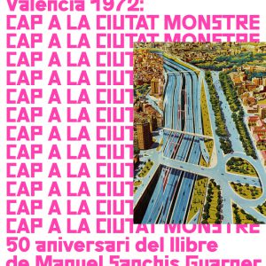 València 1972: cap a la ciutat monstre