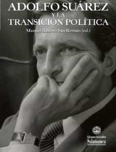 Adolfo Suárez y la transición política